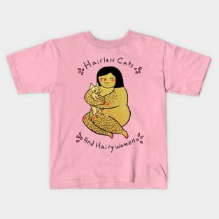 Hairless Cats & Hairy Women <3 Kids T-Shirt